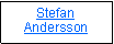 Textruta: Stefan Andersson